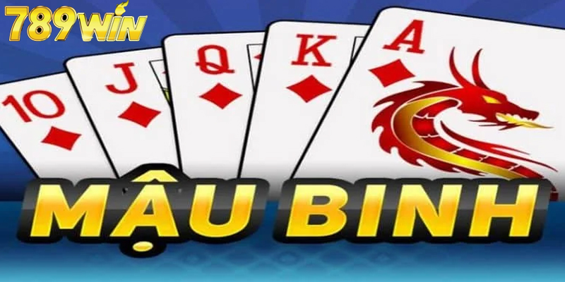 Điều Bạn chưa biết Về Game Bài Mậu Binh 789win