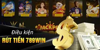 Điều Kiện Rút Tiền 789WIN