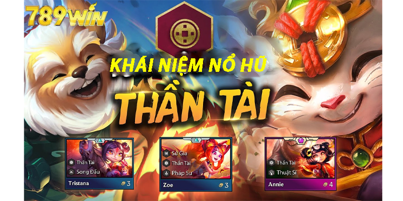 Tổng Quan Khái niệm nổ hũ thần tài 789win 